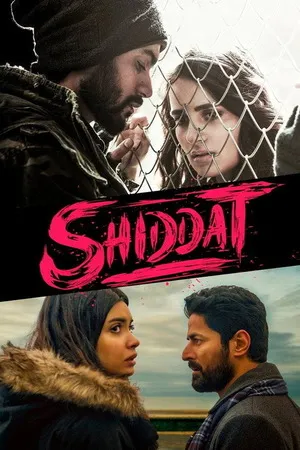 Shiddat 2021 Hindi Audio - Movierulz